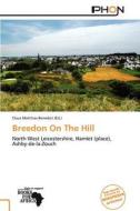 Breedon on the Hill edito da Phon