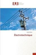 Électrotechnique di Sameh Kaziz edito da Éditions universitaires européennes