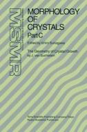 Morphology of Crystals edito da Springer Netherlands