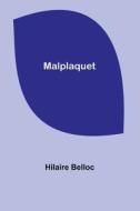 Malplaquet di Hilaire Belloc edito da Alpha Editions