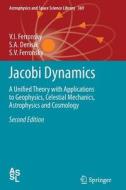 Jacobi Dynamics di S. A. Denisik, S. V. Ferronsky, V. I. Ferronsky edito da Springer Netherlands