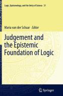 Judgement and the Epistemic Foundation of Logic edito da Springer Netherlands