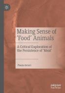 Making Sense of 'Food' Animals di Paula Arcari edito da Springer Singapore