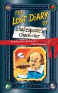 The Lost Diary of Shakespeare's Ghostwriter di Steve Barlow edito da HARPERCOLLINS 360