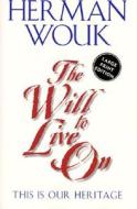 The Will To Live On di Herman Wouk edito da Harpercollins Publishers Inc