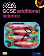 AQA GCSE Additional Science Student Book di Graham Bone edito da OUP Oxford