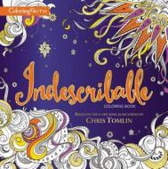 INDESCRIBABLE ADULT COLOR BK di Laura Story, Jesse Reeves edito da ZONDERVAN