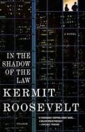 In the Shadow of the Law di Kermit Roosevelt edito da St. Martins Press-3PL