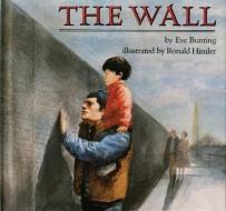 The Wall di Eve Bunting edito da Houghton Mifflin