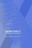 Democracy di Svante O. Ersson edito da Routledge