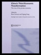 China's Third Economic Transformation di Ross Garnaut edito da Routledge