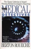 Medical Detectives di Berton Roueche edito da PLUME