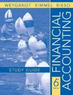 Financial Accounting, Study Guide di Jerry J. Weygandt, Paul D. Kimmel, Donald E. Kieso edito da John Wiley & Sons