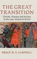 The Great Transition di Bruce. M. S Campbell edito da Cambridge University Press