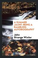 A Summer Jaunt di John Strange Winter edito da Trieste Publishing