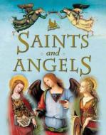 Saints and Angels di Claire Llewellyn edito da KINGFISHER
