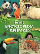 Kingfisher First Encyclopedia Of Animals di John Farndon, Jon Kirkwood edito da Pan Macmillan