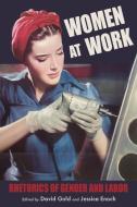 Women at Work di David Gold edito da University of Pittsburgh Press