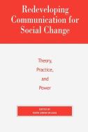 Redeveloping Communication for Social Change edito da Rowman & Littlefield Publishers