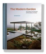 The Modern Garden di Pierluigi Serraino edito da Rizzoli International Publications