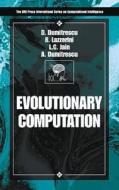 Evolutionary Computation di D. Dumitrescu, A. Dumitrescu, C Jain Lakhmi, Beatrice Lazzerini edito da Taylor & Francis Inc