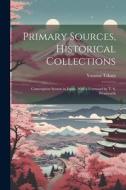 Primary Sources, Historical Collections: Conscription System in Japan, With a Foreword by T. S. Wentworth di Yasuma Takata edito da LEGARE STREET PR