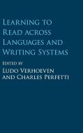 Learning to Read across Languages and Writing Systems edito da Cambridge University Press