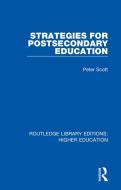 Strategies For Postsecondary Education di Peter Scott edito da Taylor & Francis Ltd