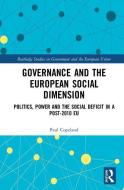 Governance And The European Social Dimension di Paul Copeland edito da Taylor & Francis Ltd