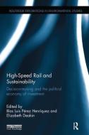 High-Speed Rail and Sustainability edito da Taylor & Francis Ltd
