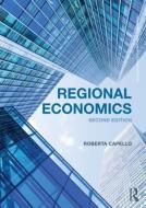 Regional Economics di Roberta Capello edito da Taylor & Francis Ltd