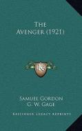 The Avenger (1921) di Samuel Gordon edito da Kessinger Publishing