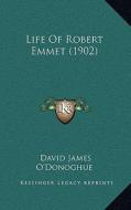 Life of Robert Emmet (1902) di David James O'Donoghue edito da Kessinger Publishing
