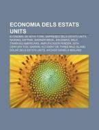 Economia Dels Estats Units: Economia De di Font Wikipedia edito da Books LLC, Wiki Series