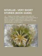 Novelas - Very Short Stories (Book Guide): !, &, ...There Is the Force, 10 Days Later, 2580, 4th Time's a Charm, @, Acdc Concertchristmas Carol, a di Source Wikia edito da Books LLC, Wiki Series