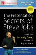 The Presentation Secrets of Steve Jobs di Carmine Gallo edito da McGraw-Hill Education Ltd