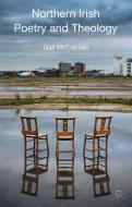 Northern Irish Poetry and Theology di Gail McConnell edito da Palgrave Macmillan