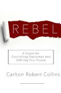 Resist Every Bias on Every Level di Carlton Robert Collins edito da Lulu.com