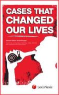 Cases That Changed Our Lives di Ian McDougall edito da LexisNexis UK