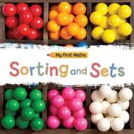 My First Maths: Sorting and Sets di Jackie Walter edito da Hachette Children's Group
