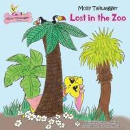 Molly Tailwagger: Lost in the Zoo di Gwen C. Rollings edito da XULON PR