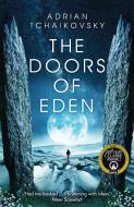 The Doors Of Eden di Adrian Tchaikovsky edito da Pan Macmillan