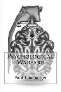 Psychological Warfare di MR Paul M. a. Linebarger edito da Createspace