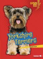 Yorkshire Terriers di Sarah Frank edito da LERNER CLASSROOM
