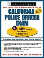 California Police Officer Exam edito da Learning Express (NY)