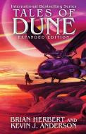 Tales of Dune di Brian Herbert, Kevin J. Anderson edito da WordFire Press LLC