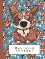 Dot Grid Journal: Dot Grid Journal Notebook for Mythical Creatures and Animal Lovers - 7.44 X 9.69 - Cute Brown Dog on D di Magical Animal L Notebooks and Journals edito da INDEPENDENTLY PUBLISHED