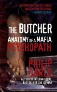 The Butcher di Philip Carlo edito da Transworld Publishers Ltd