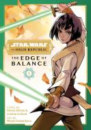 Star Wars: The High Republic: Edge Of Balance di Shima Shinya, Justina Ireland edito da Viz Media, Subs. Of Shogakukan Inc