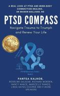 PTSD Compass di Kalhor Pantea Kalhor edito da Acechoice Inc